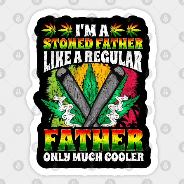 Stoned Father Weed Shirt Funny Humor Fathers Day Sticker by creative